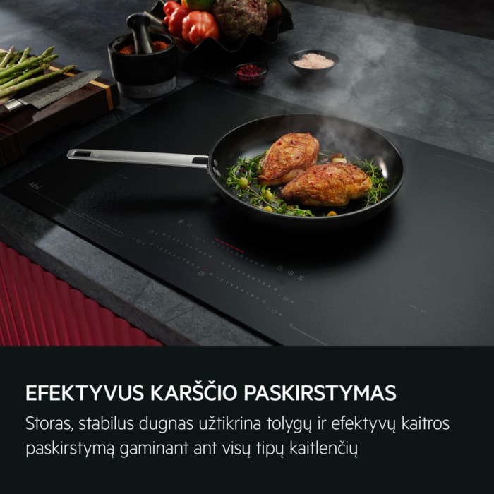 EFEKTYVUS KARŠČIO PASKIRSTYMAS Storas, stabilus dugnas užtikrina tolygų ir efektyvų kaitros paskirstymą gaminant ant visų tipų kaitlenčių