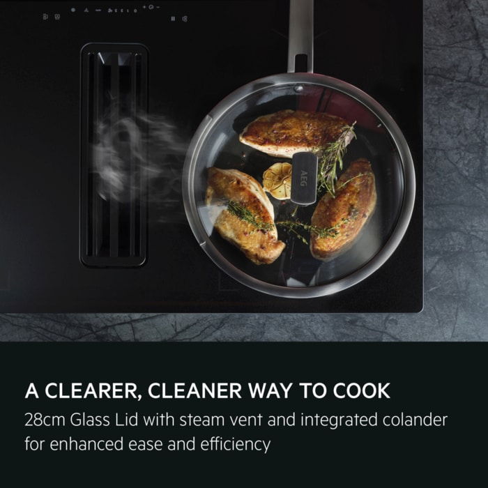 A clearer, cleaner way to cook. 28cm Glass Lid with steam vent and integrated colander for enhanced ease and efficiency