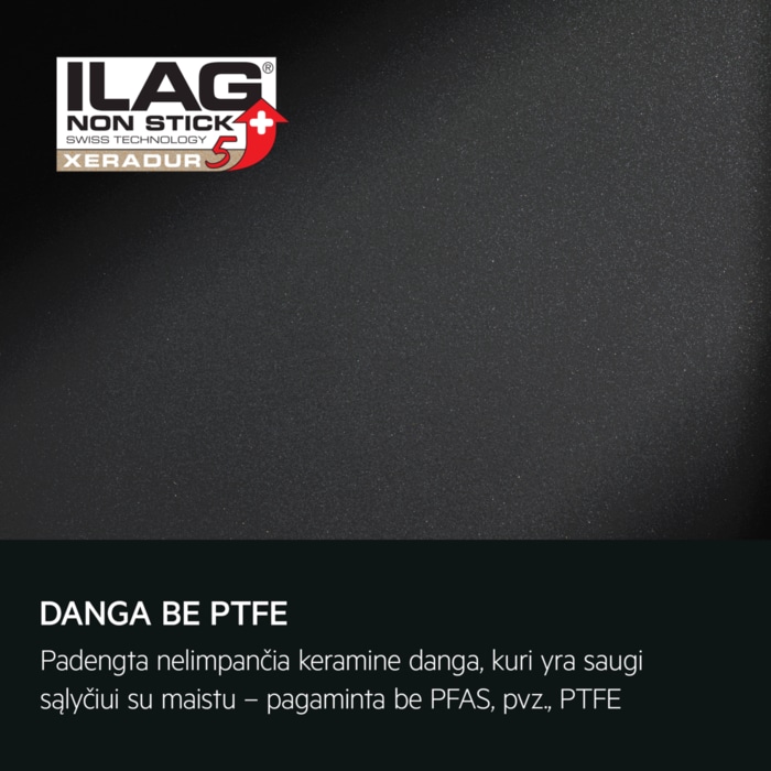 DANGA BE PTFE Padengta nelimpančia keramine danga, kuri yra saugi sąlyčiui su maistu – pagaminta be PFAS, pvz., PTFE