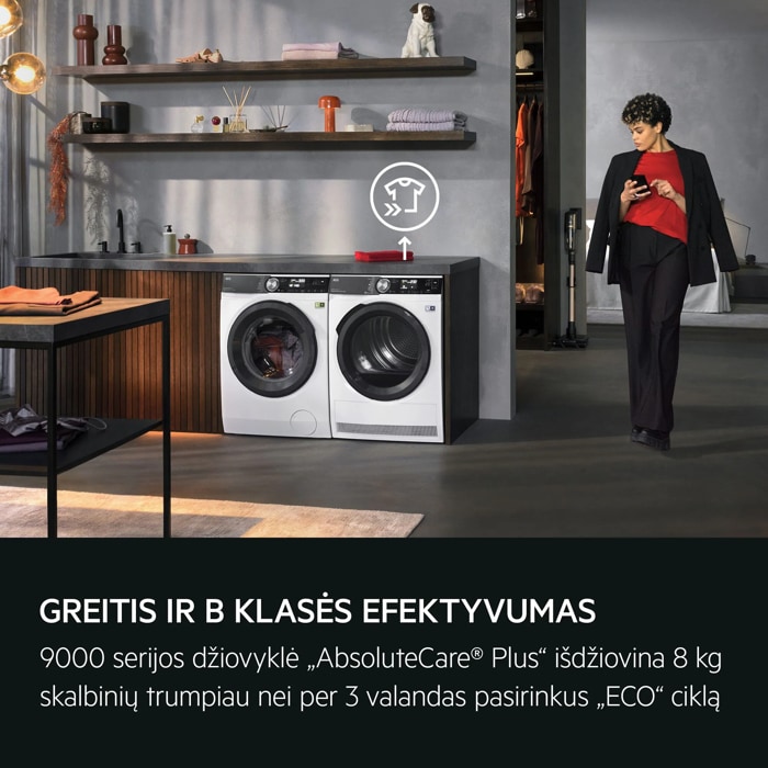   GREITIS IR B KLASĖS EFEKTYVUMAS .   9000 serijos džiovyklė „AbsoluteCare® Plus“ išdžiovina 8 kg skalbinių trumpiau nei per 3 valandas pasirinkus „ECO“ ciklą  
